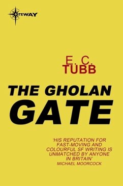 The Gholan Gate (eBook, ePUB) - Tubb, E. C.