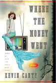 Where the Money Went (eBook, ePUB)