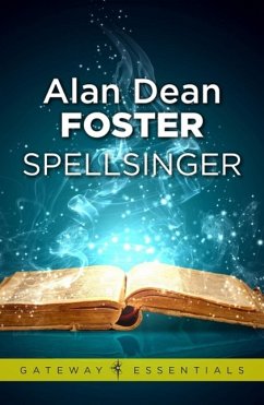 Spellsinger (eBook, ePUB) - Foster, Alan Dean
