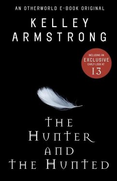 The Hunter and the Hunted (eBook, ePUB) - Armstrong, Kelley