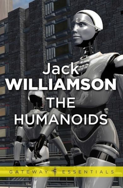The Humanoids (eBook, ePUB) The Humanoids (eBook, ePUB)