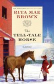 The Tell-Tale Horse (eBook, ePUB) The Tell-Tale Horse (eBook, ePUB)