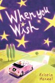When You Wish (eBook, ePUB) When You Wish (eBook, ePUB)