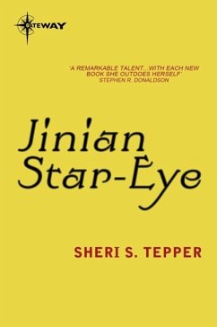 Jinian Star-Eye (eBook, ePUB) - Tepper, Sheri S.