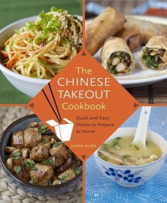 The Chinese Takeout Cookbook (eBook, ePUB) - Kuan, Diana