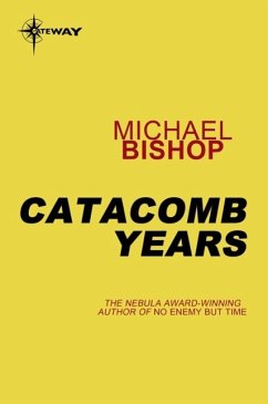 Catacomb Years (eBook, ePUB) - Bishop, Michael