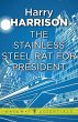 The Stainless Steel Rat for President... - Bild 1