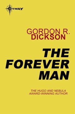 The Forever Man (eBook, ePUB) - Dickson, Gordon R