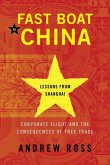 Fast Boat to China (eBook, ePUB) Fast Boat to China (eBook, ePUB)