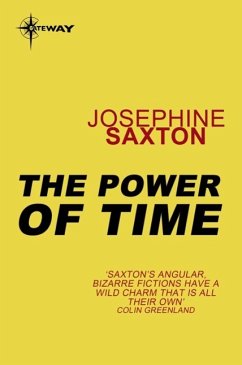 The Power of Time (eBook, ePUB) - Saxton, Josephine