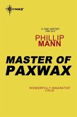 Master of Paxwax (eBook, ePUB)