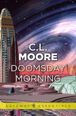 Doomsday Morning (eBook, ePUB) - Moore, C. L.