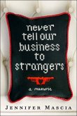 Never Tell Our Business to Strangers (eBook, ePUB)