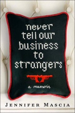 Cover Never Tell Our Business to Strangers (eBook, ePUB)