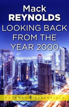Looking Backward From the Year 2000 (eBook, ePUB) - Reynolds, Mack