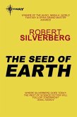 The Seed of Earth (eBook, ePUB)