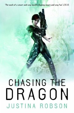 Chasing the Dragon (eBook, ePUB) - Robson, Justina