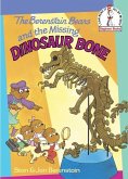 The Berenstain Bears and the Missing Dinosaur Bone (eBook, ePUB)