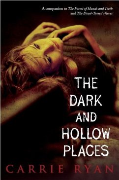 The Dark and Hollow Places (eBook, ePUB) - Ryan, Carrie