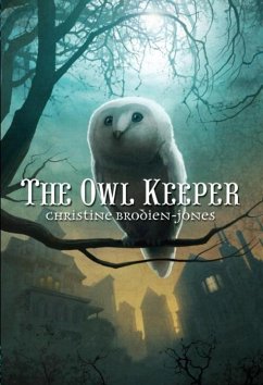 The Owl Keeper (eBook, ePUB) - Brodien-Jones, Christine