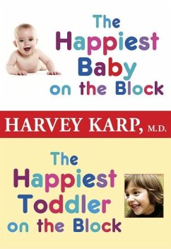 The Happiest Baby on the Block and The Happiest Toddler on the Block 2-Book Bundle (eBook, ePUB) - Karp, Harvey