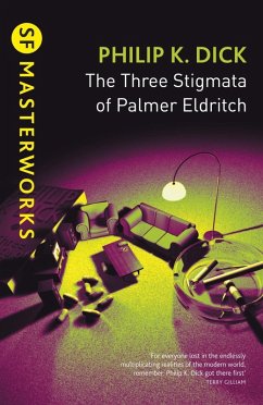 The Three Stigmata of Palmer Eldritch (eBook, ePUB) - Dick, Philip K