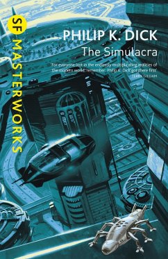 The Simulacra (eBook, ePUB) - Dick, Philip K