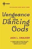 Vengeance of the Dancing Gods (eBook, ePUB)