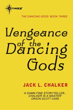 Vengeance of the Dancing Gods (eBook, ePUB) - Chalker, Jack L.