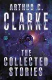 The Collected Stories Of Arthur C. Clarke (eBook, ePUB)