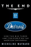 The End of Detroit (eBook, ePUB)