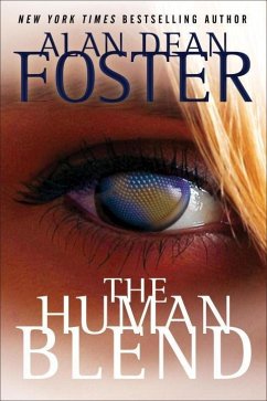 The Human Blend (eBook, ePUB) - Foster, Alan Dean