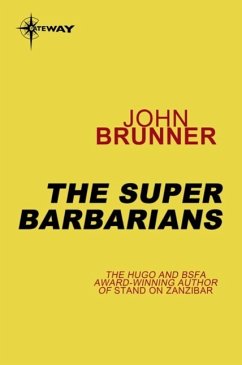The Super Barbarians (eBook, ePUB) - Brunner, John