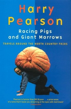 Racing Pigs And Giant Marrows (eBook, ePUB) - Pearson, Harry