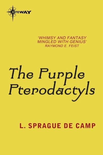 The Purple Pterodactyls (eBook, ePUB) The Purple Pterodactyls (eBook, ePUB)