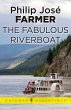 The Fabulous Riverboat (eBook, ePUB) - Bild 1