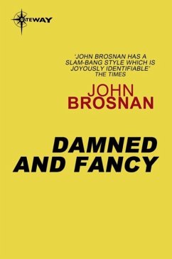 Damned and Fancy (eBook, ePUB) - Brosnan, John