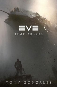 Eve: Templar One (eBook, ePUB) - Gonzales, Tony Eve: Templar One (eBook, ePUB) - Gonzales, Tony