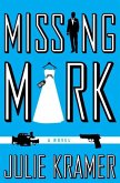 Missing Mark (eBook, ePUB) Missing Mark (eBook, ePUB)