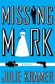 Missing Mark (eBook, ePUB)