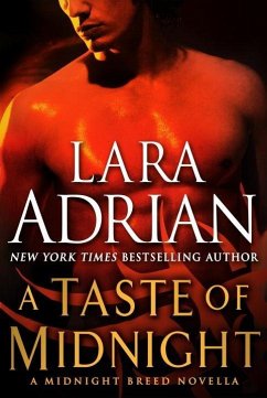 A Taste of Midnight: A Midnight Breed Novella (eBook, ePUB) - Adrian, Lara