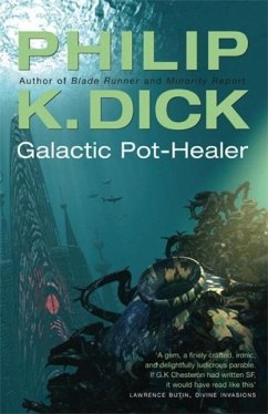 Galactic Pot-Healer (eBook, ePUB) - Dick, Philip K