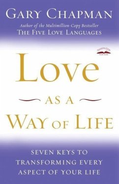 Love as a Way of Life (eBook, ePUB) - Chapman, Gary