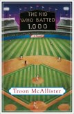 The Kid Who Batted 1.000 (eBook, ePUB)