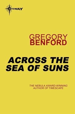 Across the Sea of Suns (eBook, ePUB) - Benford, Gregory