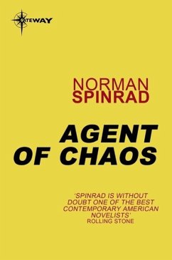 Agent of Chaos (eBook, ePUB) - Spinrad, Norman