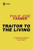 Traitor to the Living (eBook, ePUB)