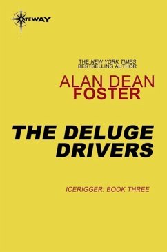 The Deluge Drivers (eBook, ePUB) - Foster, Alan Dean