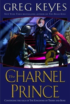 The Charnel Prince (eBook, ePUB) - Keyes, Greg