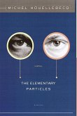 The Elementary Particles (eBook, ePUB) The Elementary Particles (eBook, ePUB)